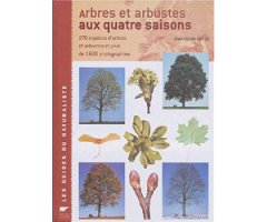 ARBRES ET ARBUSTES AUX QUATRE SAISONS                                                                                                                 