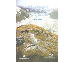 FAUNA Y PAISAJE DE LOS PIRINEOS EN LA ERA GLACIAR