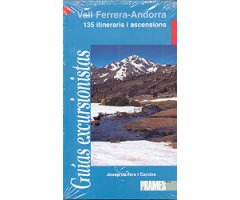 VALL FERRERA-ANDORRA. 135 ITINERARIS I ASCENSIONS