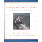 SINGING THE TURTLES TO SEA  THE COMCÁAC (SER) ART AND SCIENCE OF REPTILES