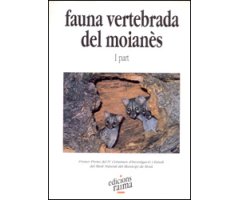 FAUNA VERTEBRADA DEL MOIANÈS.  I PART      