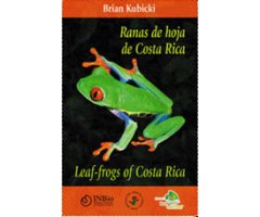 RANAS DE HOJA DE COSTA RICA. LEAF FROGS OF COSTA  RICA