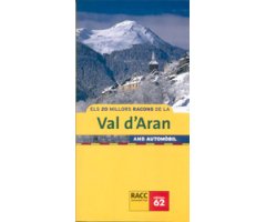 ELS 20 MILLORS RACONS DE LA VAL D'ARAN EN AUTOMÒBIL