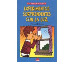 EXPERIMENTOS SORPRENDENTES CON LA LUZ