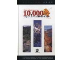 GUÍA DEFINITIVA DE LOS 10.000 ESPACIOS NATURALES