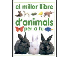 EL MILLOR LLIBRE D'ANIMALS PER A TU