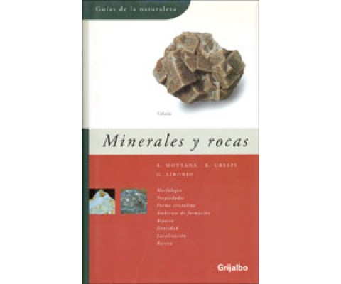 GUÍAS DE LA NATURALEZA. MINERALES Y ROCAS