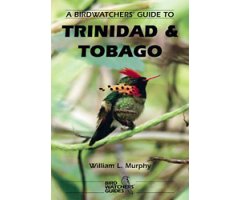 A BIRDWATCHERS\' GUIDE TO TRINIDAD & TOBAGO    