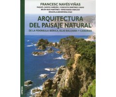 ARQUITECTURA DEL PAISAJE NATURAL DE LA PENÍNSULA  IBÉRICA, ISLAS BALEARES Y CANARIAS