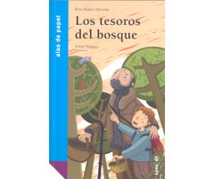 LOS TESOROS DEL BOSQUE. ALAS DE PAPEL