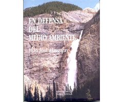 EN DEFENSA DEL MEDIO AMBIENTE