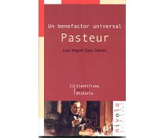UN BENEFACTOR UNIVERSAL PASTEUR