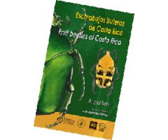 ESCARABAJOS FRUTEROS DE COSTA RICA - FRUIT BEETLES OF COSTA RICA