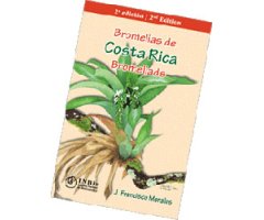BROMELIAS DE COSTA RICA 2A EDICIÓN  - BROMELIADS