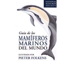 GUÍA DE LOS MAMÍFEROS MARINOS DEL MUNDO