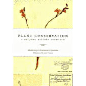 PLANT CONSERVATION. A NATURAL HISTORY APPROACH