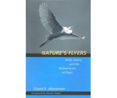 NATURE\'S FLYERS. BIRDS, INSECTS, AND THE BIOMECHANICS OF FLIGHT 
