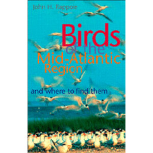 BIRDS OF THE MID-ATLANTIC REGION AND WHERE TO FIND THEM