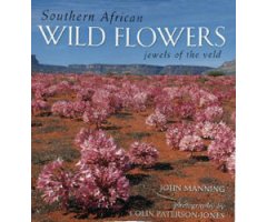 SOUTHERN AFRICAN WILDFLOWERS. JEWELS OF THE VELD