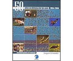 50 AÑOS EN DEFENSA DE LAS AVES 1954-2004
1954-2004
