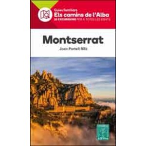 ELS CAMINS DE L'ALBA. MONTSERRAT  Nº 1