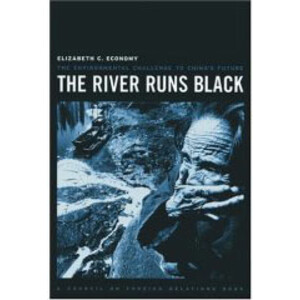 THE ENVIRONMENTAL CHALLENGE TO CHINA'S FUTURE. THE RIVER RUNS BLACK