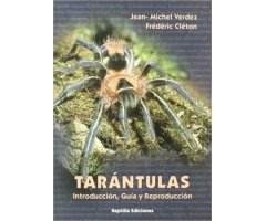 TARÁNTULAS. INTRODUCCIÓN, GUÍA Y REPRODUCCIÓN    