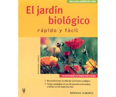 EL JARDÍN BIOLÓGICO RÁPIDO Y FÁCIL