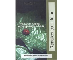 VITICULTURA PLAGUES I ACCIDENTS METEOROLÒGICS