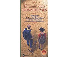 EL CAMÍ DELS BONS HOMES. TOPOGUÍA DE LA RUTA DELS CÀTARS DE BERGA A MONTSEGUR (NOU TRAM AMB SORTIDA DE SOLSONA FINS A GÒSOL) 2A ED.