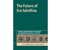 THE FUTURE OF ECO-LABELLING: MAKING ENVIRONMENTAL PRODUCT INFORMATION SYSTEMS EFFECTIVE