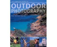 THE COMPLETE GUIDE TO OUTDOOR PHOTOGRAPHY