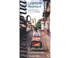 LA GUÍA DE NICARAGUA. CAMINANDO, CONOCIENDO, VIVIENDO