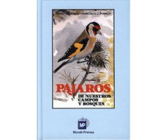 PÁJAROS DE NUESTROS CAMPOS Y BOSQUES