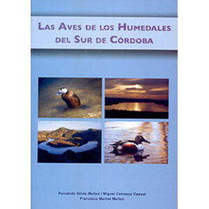 LAS AVES DE LOS HUMEDALES DEL SUR DE CÓRDOBA