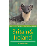 WHERE TO WATCH MAMMALS IN BRITAIN AND IRELAND