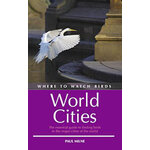 WHERE TO WATCH BIRDS. WORLD CITIES