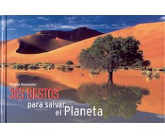 365 GESTOS PARA SALVAR EL PLANETA   