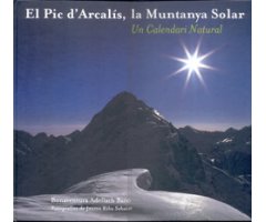 EL PIC D'ARCALÍS, LA MUNTANYA SOLAR. UN CALENDARI NATURAL