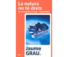 LA NATURA NO TÉ DRETS 2
