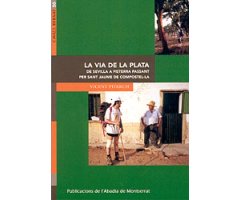 LA VÍA DE LA PLATA DE SEVILLA A FISTERRA PASSANT PER SANT JAUME DE COMPOSTELA 2