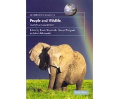 CONSERVATION BIOLOGY 9. PEOPLE AND WILDLIFE. CONFLICT OR COEXISTENCE?