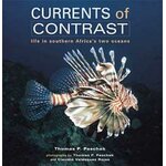 CURRENTS OF CONTRAST. LIFE IN SOUTHERN AFRICA'S TWO OCEANS