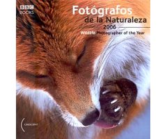 FOTÓGRAFOS DE LA NATURALEZA 2006. WILDLIFE PHOTOGRAPHER OF THE YEAR