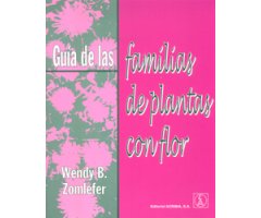 GUÍA DE LAS FAMILIAS DE PLANTAS CON FLOR