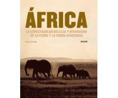  ÁFRICA. LA ESPECTACULAR BELLEZA Y DIVERSIDAD DE LA FLORA Y LA FAUNA AFRICANAS
