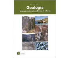 GEOLOGÍA. UNA VISIÓN MODERNA DE LAS CIENCIAS DE LA TIERRA VOLUMEN 2