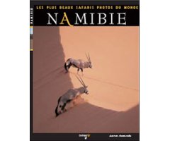 LES PLUS BEAUX SAFARIS PHOTOS DU MONDE. NAMIBIE