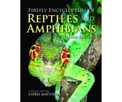 FIREFLY ENCYCLOPEDIA OF REPTILES AND AMPHIBIANS