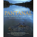 PANTANAL SOUTH AMERICA'S WETLAND JEWEL